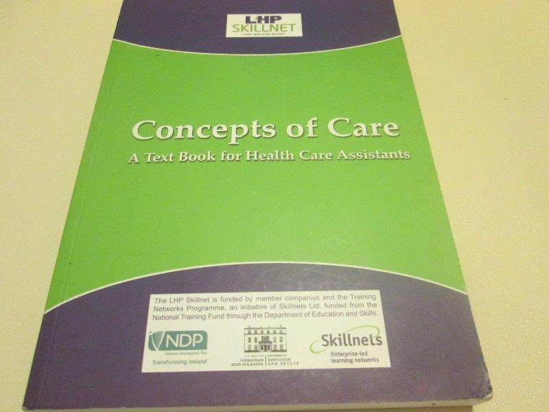 Care Assistant Text Book - Concepts Of Care