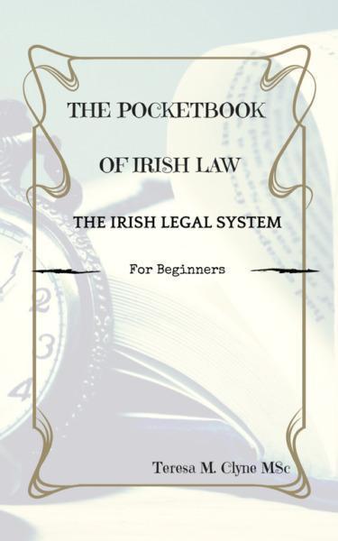 The Pocket Book of Irish Law - The Irish Legal System
