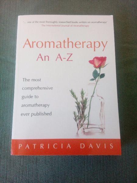 Aromatherapy A - Z Patricia Davis