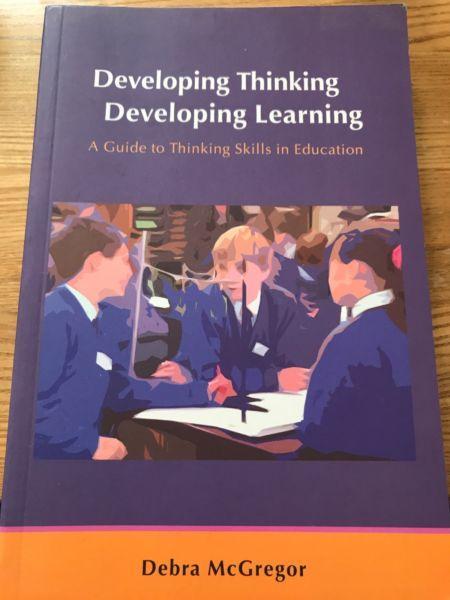 McGregor D.: Developing Thinking Developing Learning