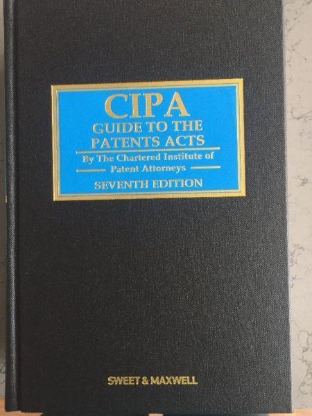 CIPA Guide to the Patents Acts, 7th Edition, Sweet & Maxwell, Hardback