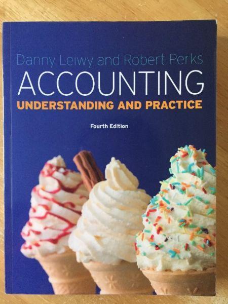 Accounting: Understanding and Practice Danny Leiwy and Robert Perks