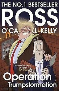 Ross O' Carroll Kelly Operation Trumpsformation
