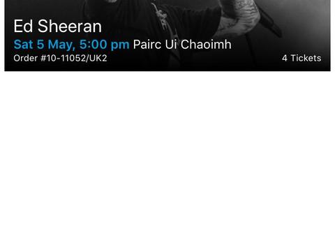 4x Ed Sheeran Tickets, Pairc Ui Chaoimh, 5th May 2018