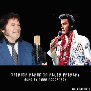 Elvis Tribute Album - Sung by Professional Singer John McCormack