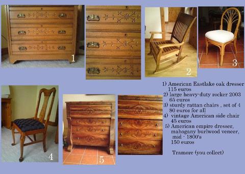 Antique furniture. All still available except for the rocking chair - sold
